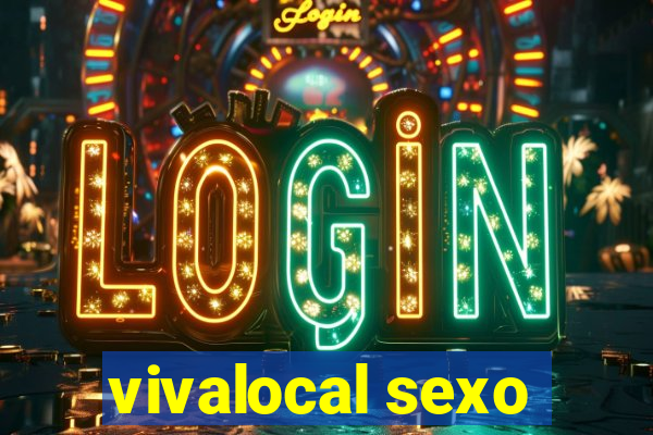 vivalocal sexo